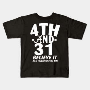 4th and 31 Alabama FOURTH AND THIRTY ONE ALABAMA Kids T-Shirt